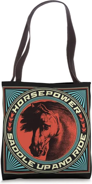 HorsePower: Saddle Up And Ride! Tote Bag