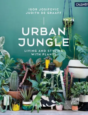 Urban Jungle Living & Styling with Plants